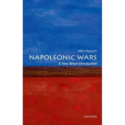 The Napoleonic Wars: A Very Short Introduction