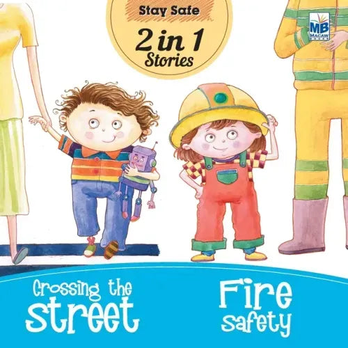 Stay Safe: Crossing the Street and Fire safety