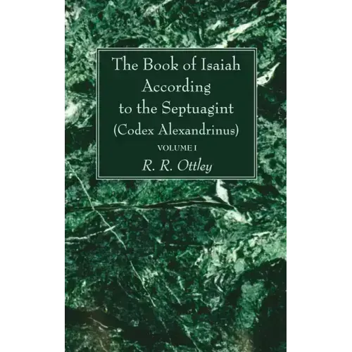 The Book of Isaiah According to the Septuagint (Codex Alexandrinus) 2 Volume Set