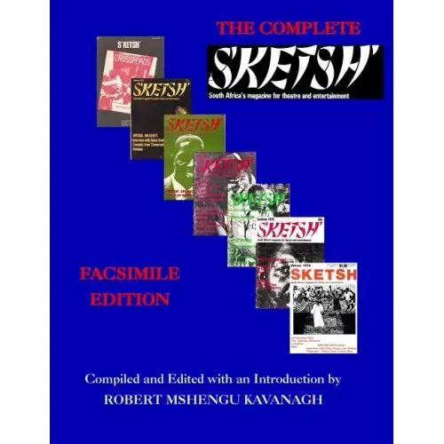 The Complete S'ketsh': Facsimile Edition