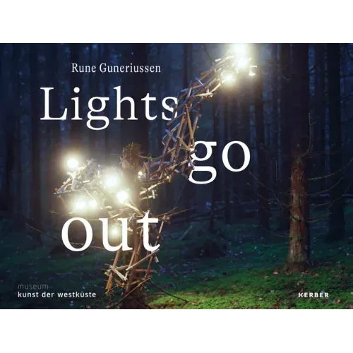 Rune Guneriussen: Lights Go Out