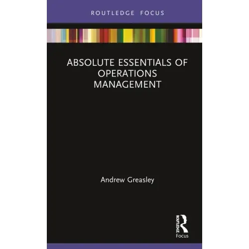 Absolute Essentials of Operations Management