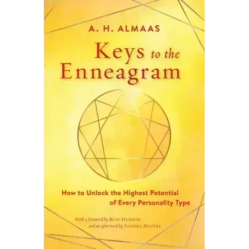 Keys to the Enneagram: How to Unlock the Highest Potential of Every Personality Type