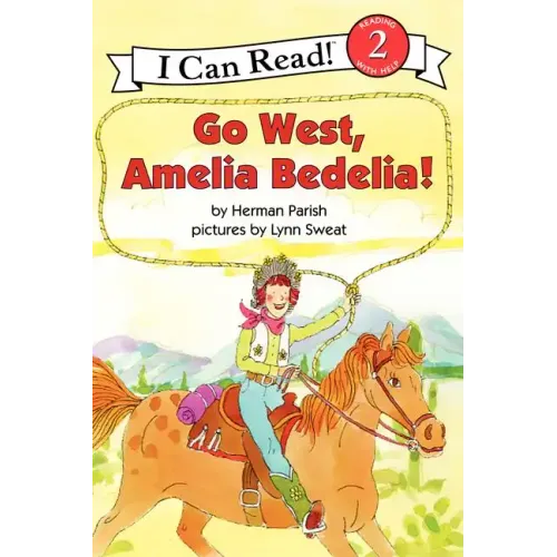 Go West, Amelia Bedelia!