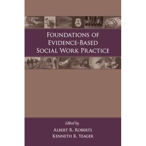 Foundations of Evidence-Based Social Work Practice
