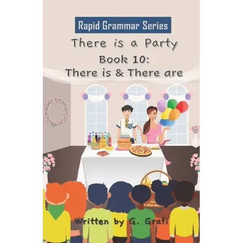 There is a Party: Book 10: There is & There are