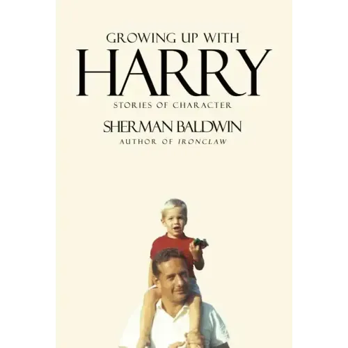 Growing Up with Harry: Stories of Character
