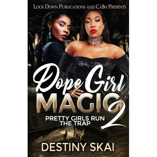 Dope Girl Magic 2: Pretty Girls Run the Trap