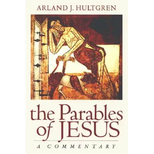 The Parables of Jesus: A Commentary