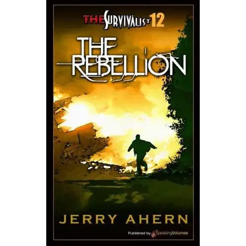 The Rebellion: Survivalist