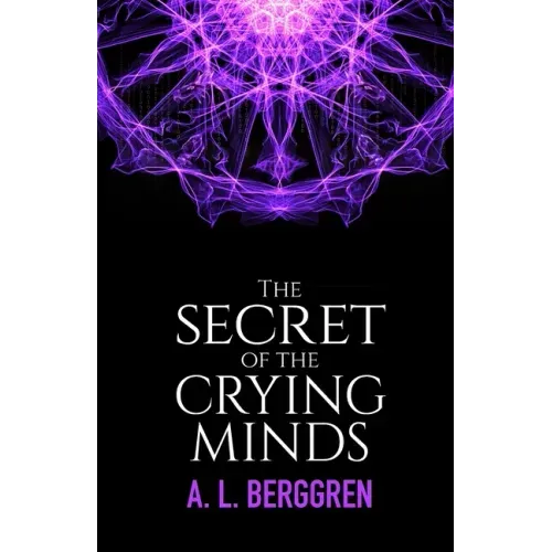 The Secret of the Crying Minds