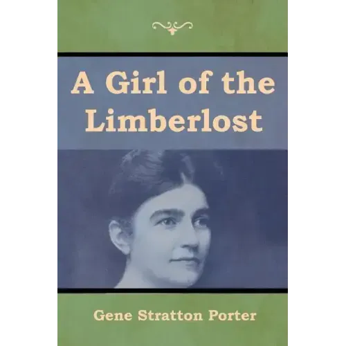 A Girl of the Limberlost