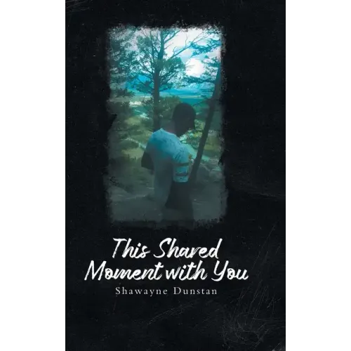 This Shared Moment with You