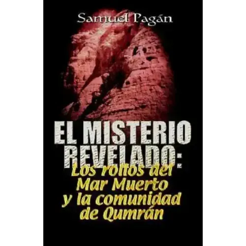 El Misterio Revelado: The Mystery Revealed Spanish