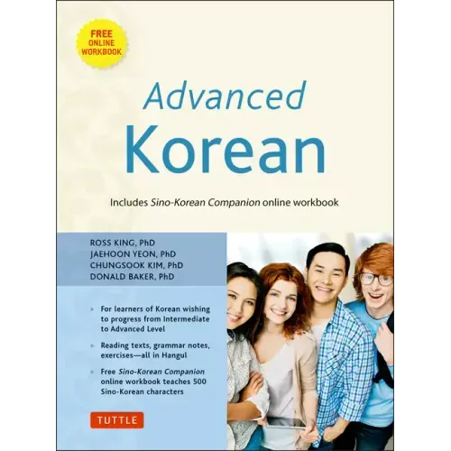 Advanced Korean: Includes Downloadable Sino-Korean Companion Workbook [With DVD ROM]
