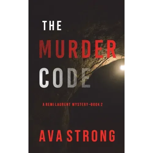 The Murder Code (A Remi Laurent FBI Suspense Thriller-Book 2)