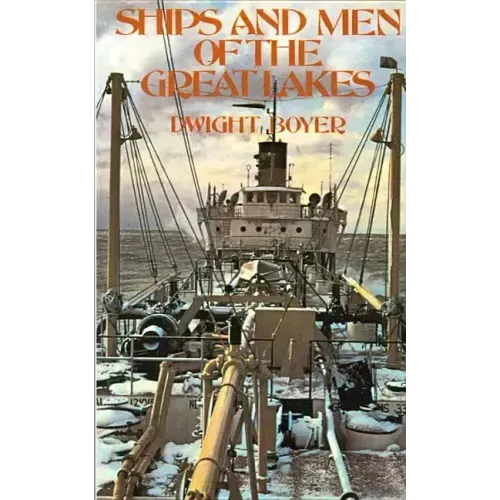Ships and Men of the Great Lakes
