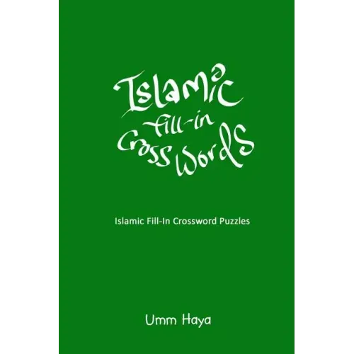 Islamic Fill-In Crossword Puzzles - Book 1