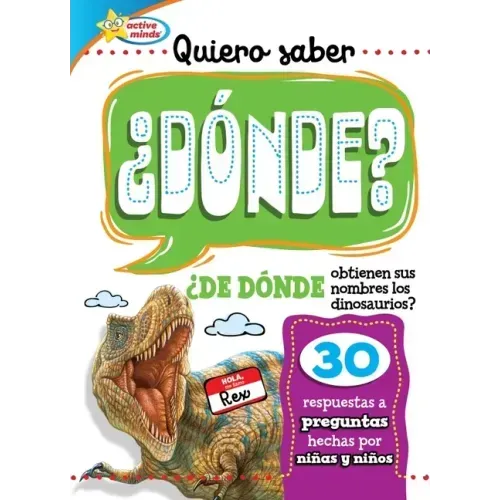 Quiero Saber ¿Dónde? (Kids Ask Where?)
