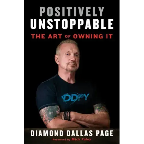 Positively Unstoppable: The Art of Owning It