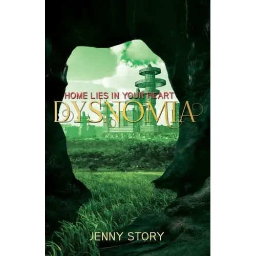 Dysnomia: Home Lies in Your Heart