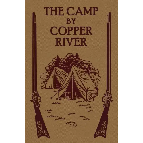 The Camp by Copper River