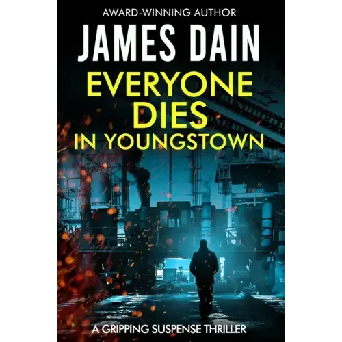 Everyone Dies in Youngstown: A Gripping Suspense Thriller