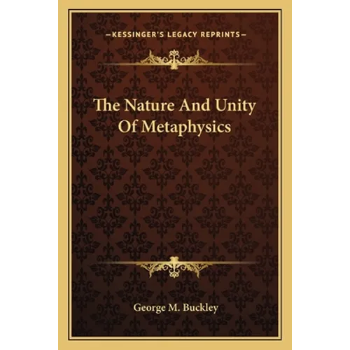 The Nature And Unity Of Metaphysics