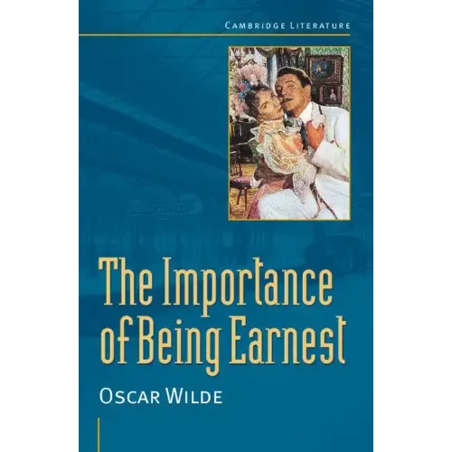 Oscar Wilde: 'The Importance of Being Earnest'