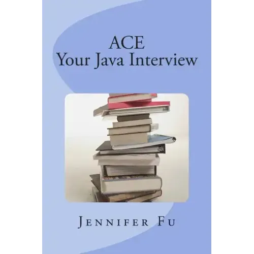 ACE Your Java Interview