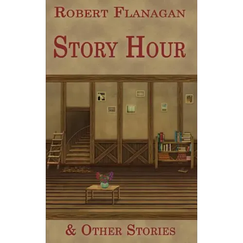 Story Hour & Other Stories