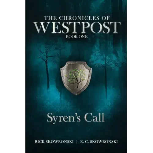 Syren's Call: The Chronicles of Wespost Book One
