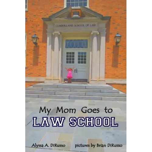 My Mom Goes to Law School