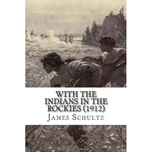 With the Indians in the Rockies (1912)