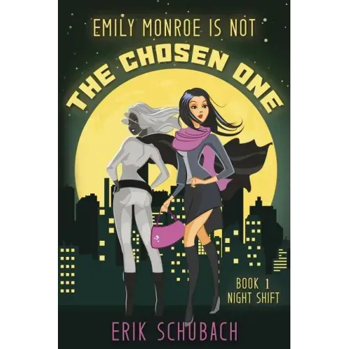 Emily Monroe is NOT the Chosen One: Night Shift