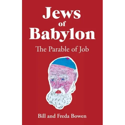 Jews of Babylon: The Parable of Job