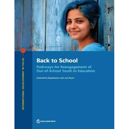 Back to School: Pathways for Reengagement of Out-of-School Youth in Education