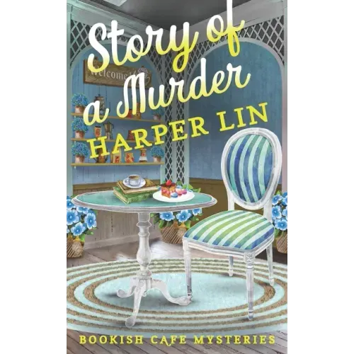Story of a Murder: A Bookish Cafe Mystery