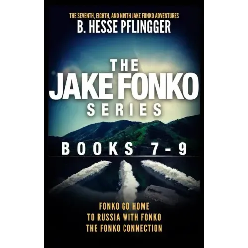 The Jake Fonko Series: Books 7, 8 & 9
