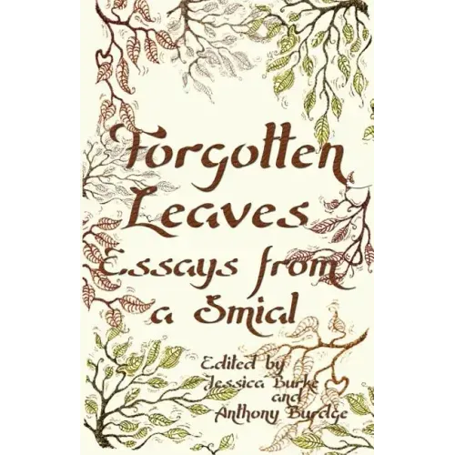 Forgotten Leaves: Essays from a Smial