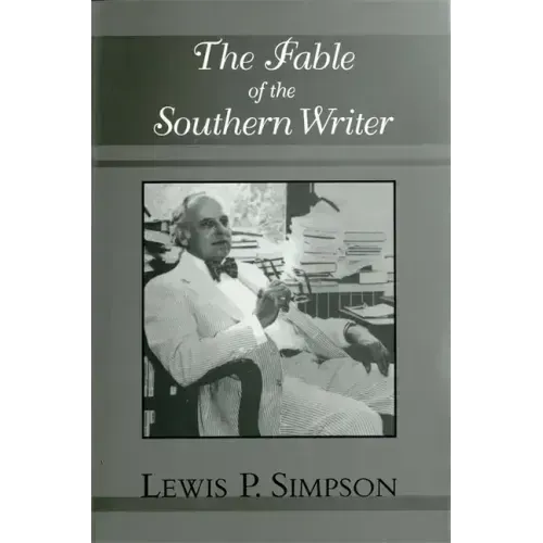 The Fable of the Southern Writer