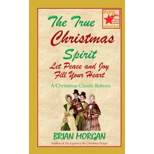 The True Christmas Spirit: Let Peace and Joy Fill Your Heart