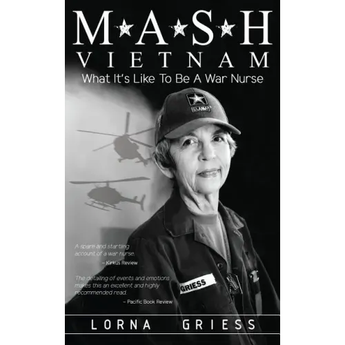 M*A*S*H Vietnam: What It's Like to Be a War Nurse