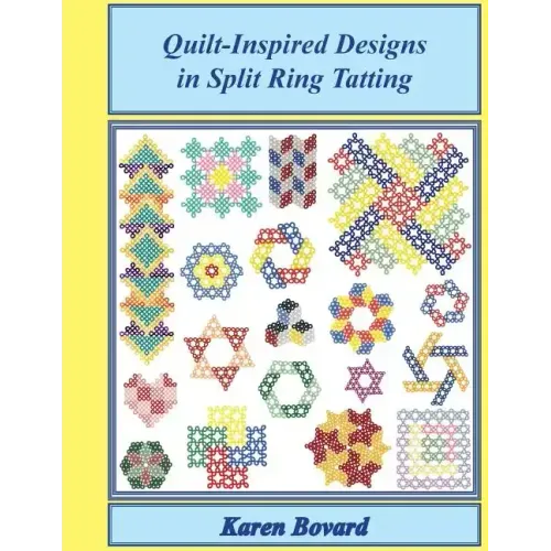 Quilt-Inspired Designs in Split Ring Tatting