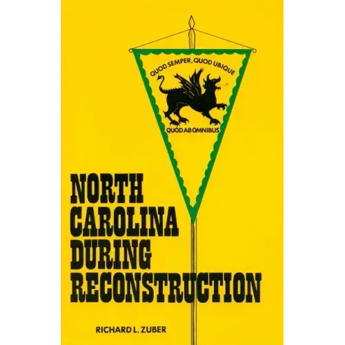 North Carolina During Reconstruction