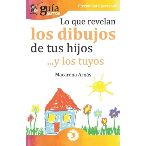 GuíaBurros Lo que revelan los dibujos de tus hijos: ... y los tuyos