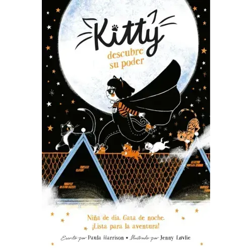 Kitty Descubre Su Poder / Kitty and the Moonlight Rescue