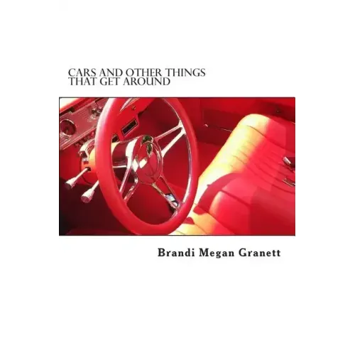 Cars and Other Things that Get Around
