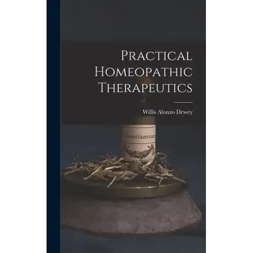 Practical Homeopathic Therapeutics