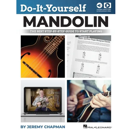 Do-It-Yourself Mandolin: The Best Step-By-Step Guide to Start Playing - Book with Online Audio and Instructional Videos